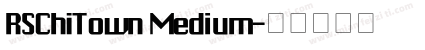 RSChiTown Medium字体转换